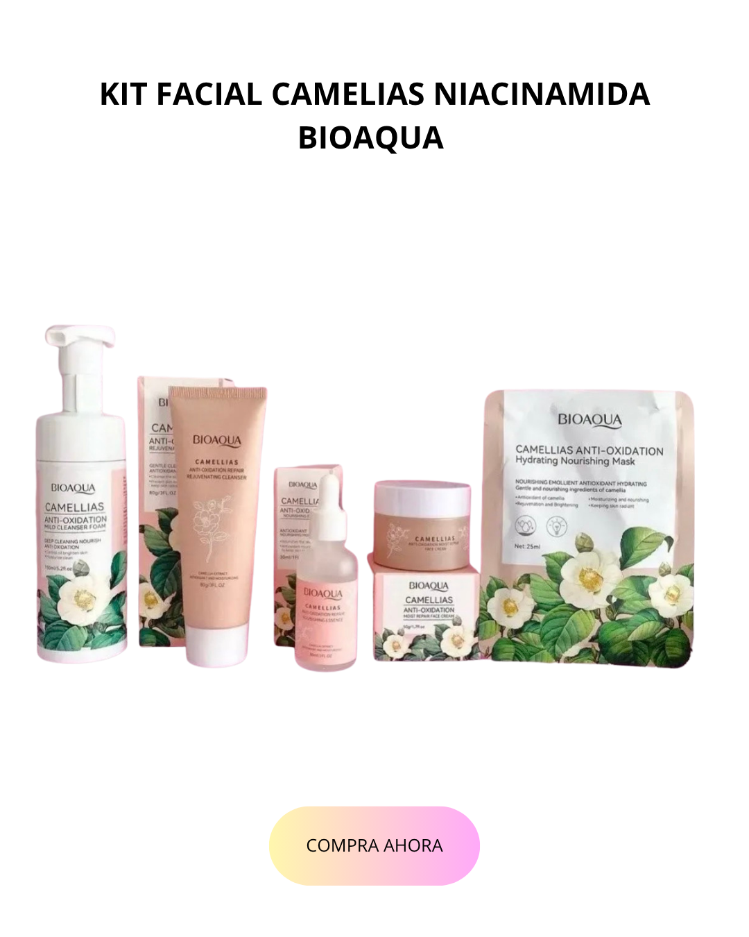 KIT FACIAL CAMELIAS NIACINAMIDA BIOAQUA