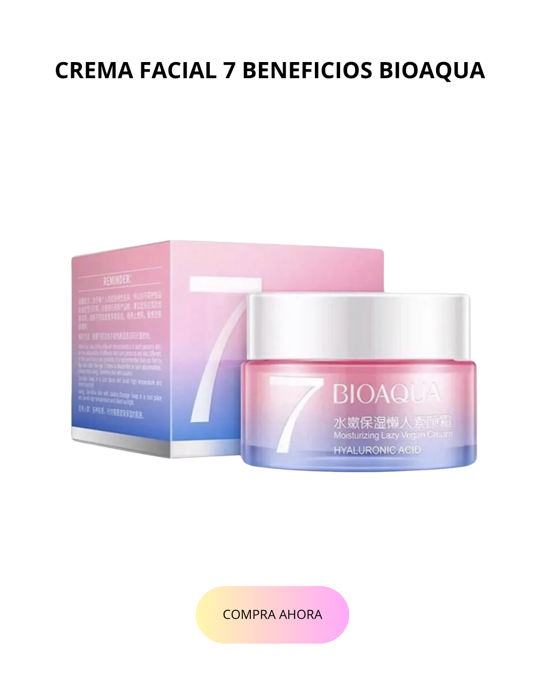CREMA FACIAL 7 BENEFICIOS BIOAQUA