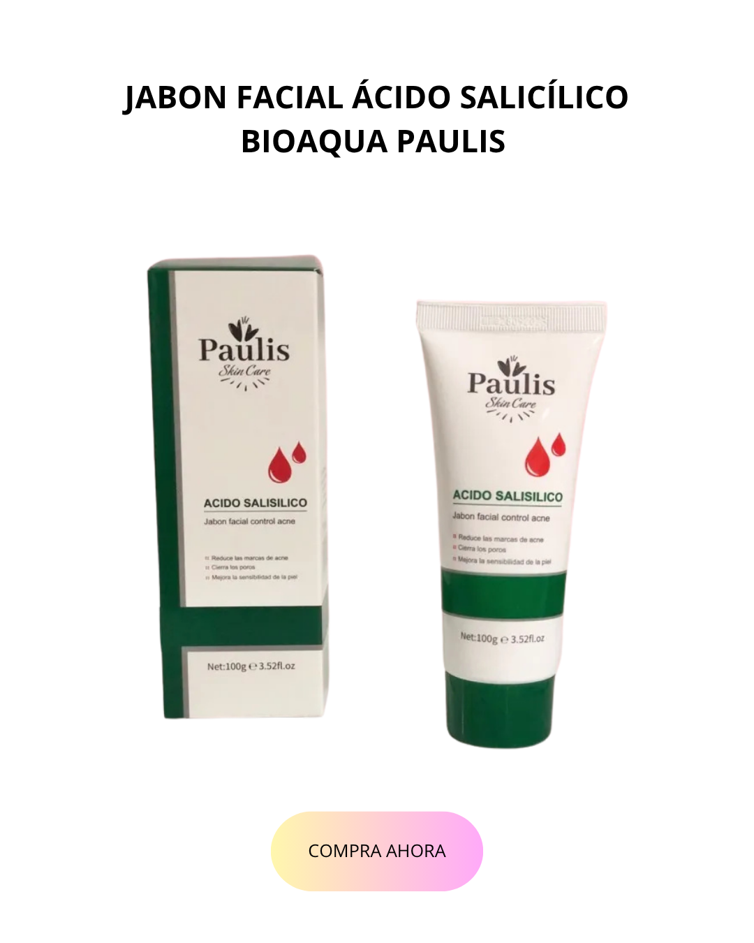 JABON FACIAL ÁCIDO SALICÍLICO BIOAQUA PAULIS