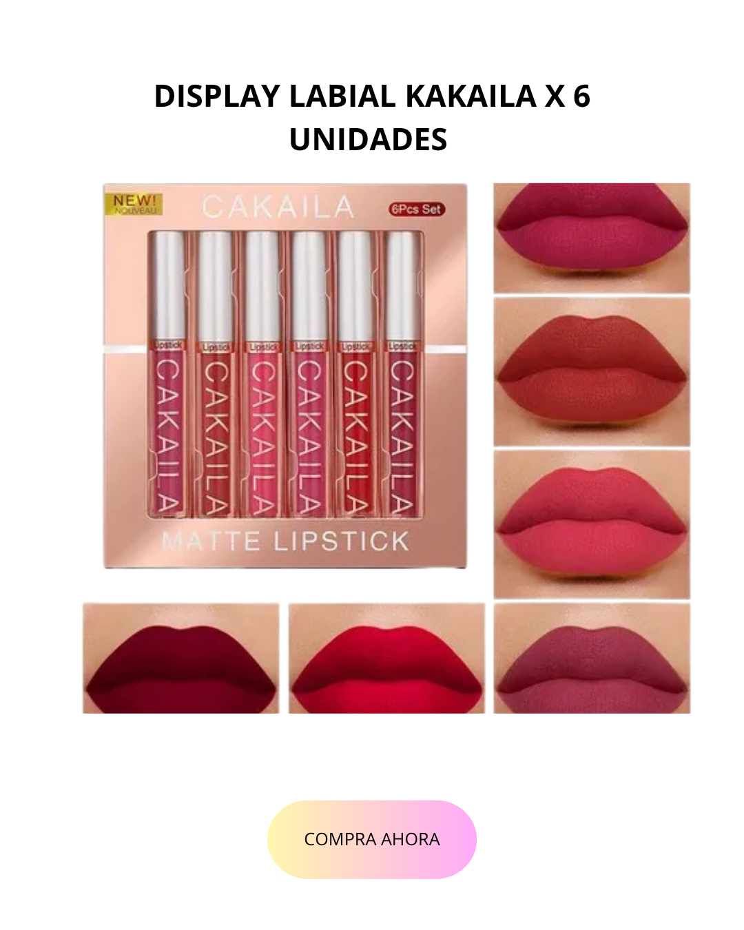 DISPLAY LABIAL KAKAILA X 6 UNIDADES