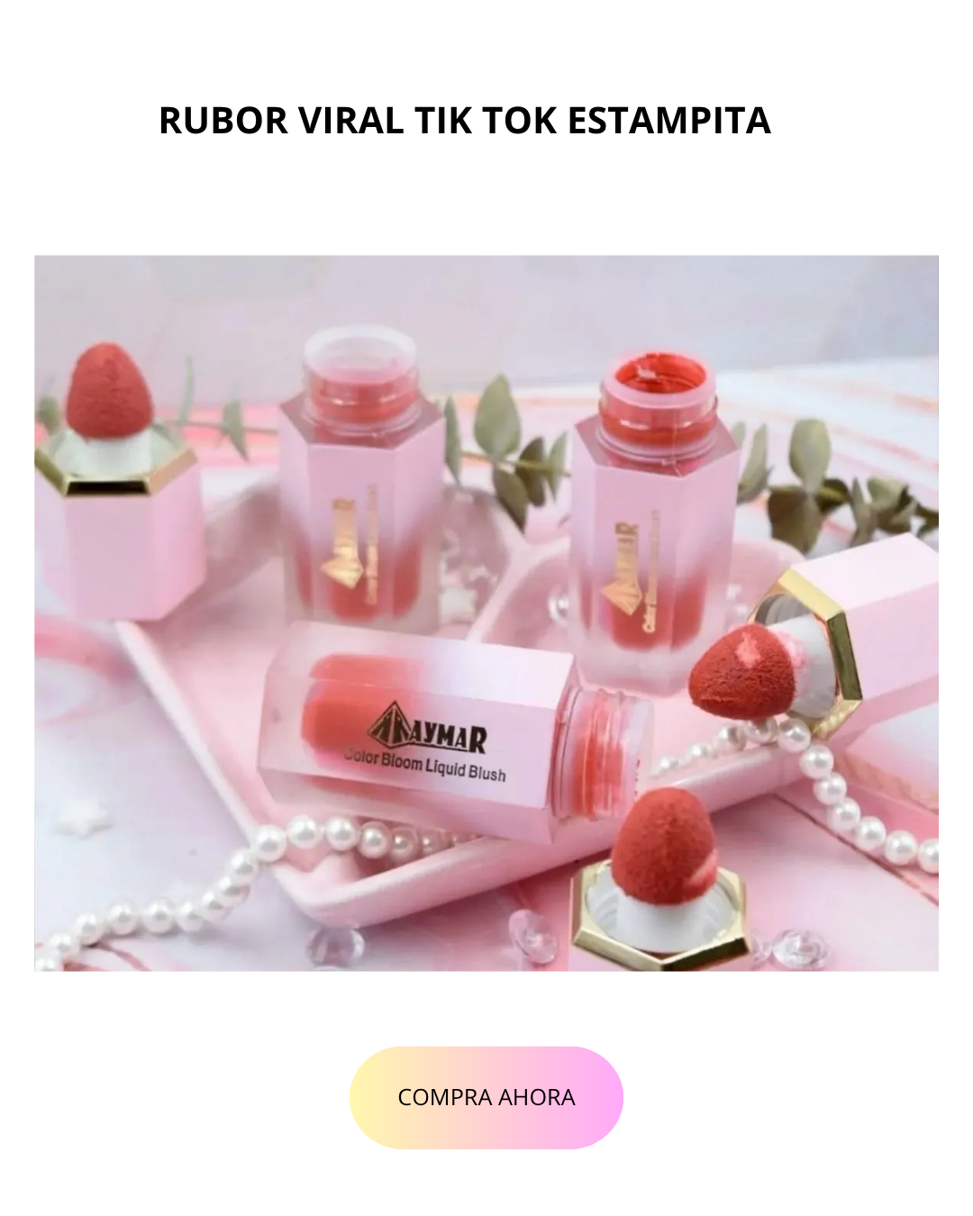 RUBOR VIRAL TIK TOK ESTAMPITA